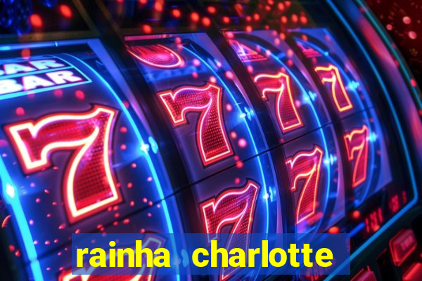 rainha charlotte era negra